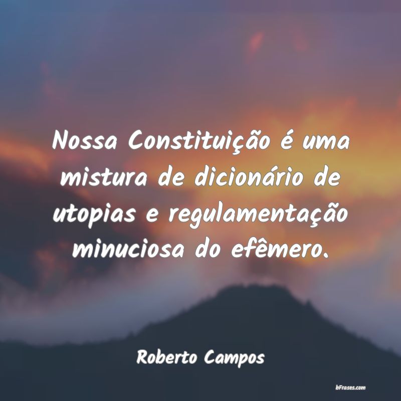 Frases de Roberto Campos