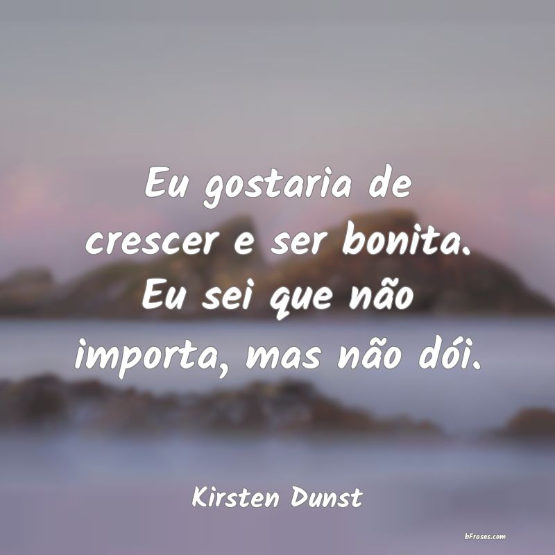 Frases de Kirsten Dunst