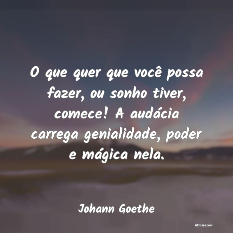 Frases de Johann Goethe