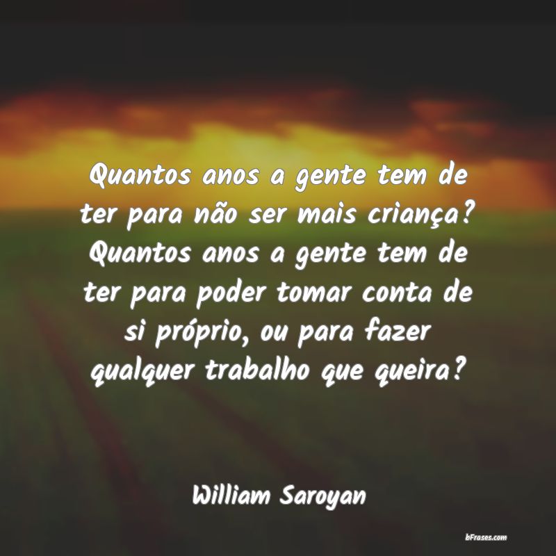 Frases de William Saroyan