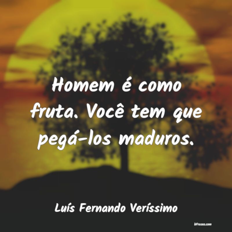 Frases de Luís Fernando Veríssimo