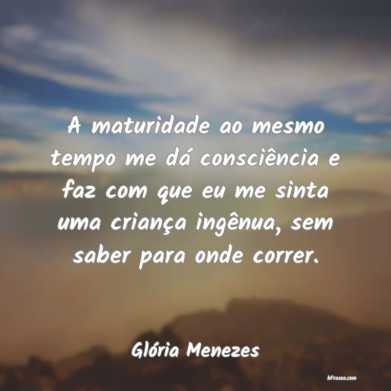 Frases de Glória Menezes