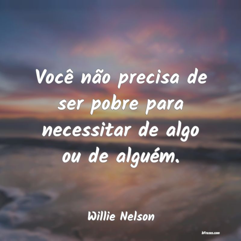 Frases de Willie Nelson