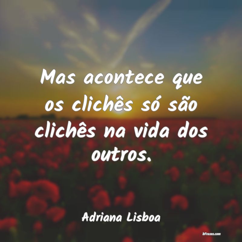 Frases de Adriana Lisboa
