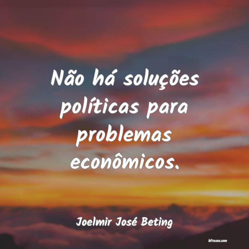 Frases de Joelmir José Beting