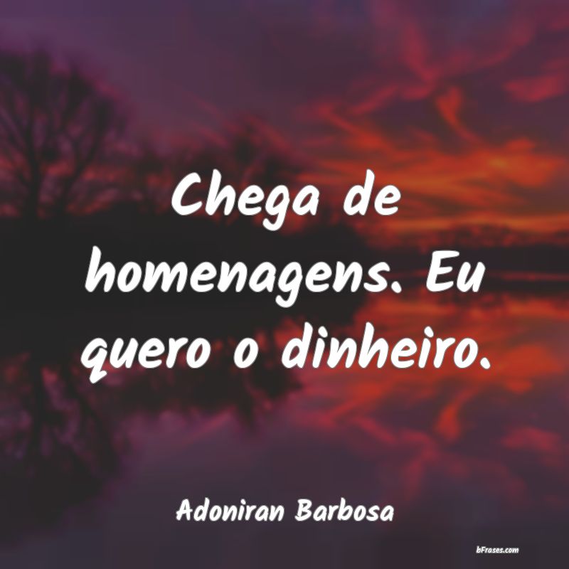 Frases de Adoniran Barbosa