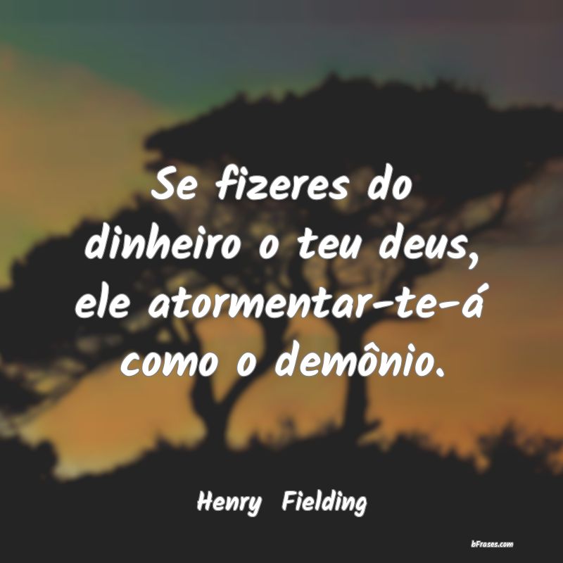 Frases de Henry  Fielding