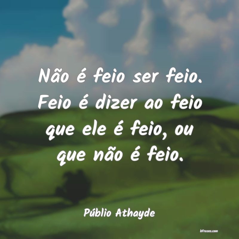 Frases de Públio Athayde