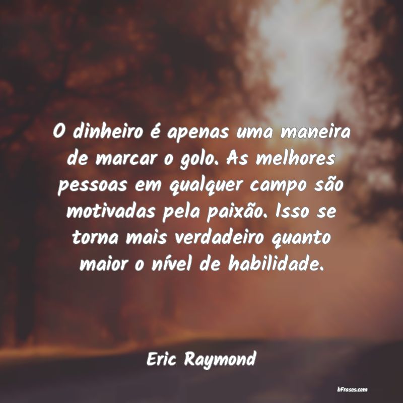 Frases de Eric Raymond