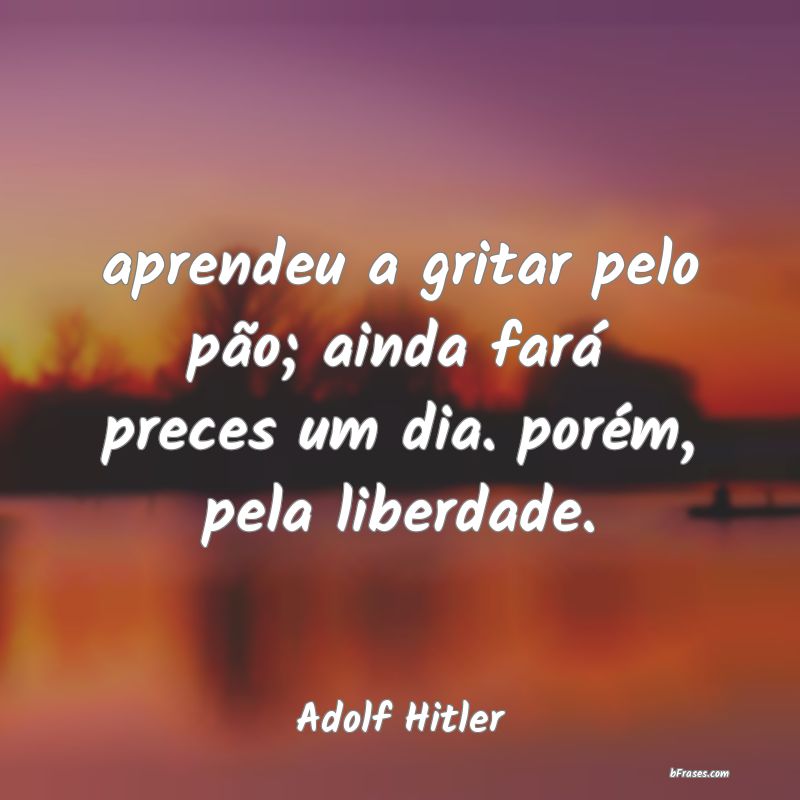 Frases de Adolf Hitler