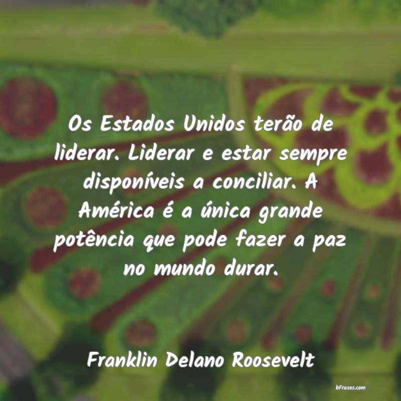 Frases de Franklin Delano Roosevelt