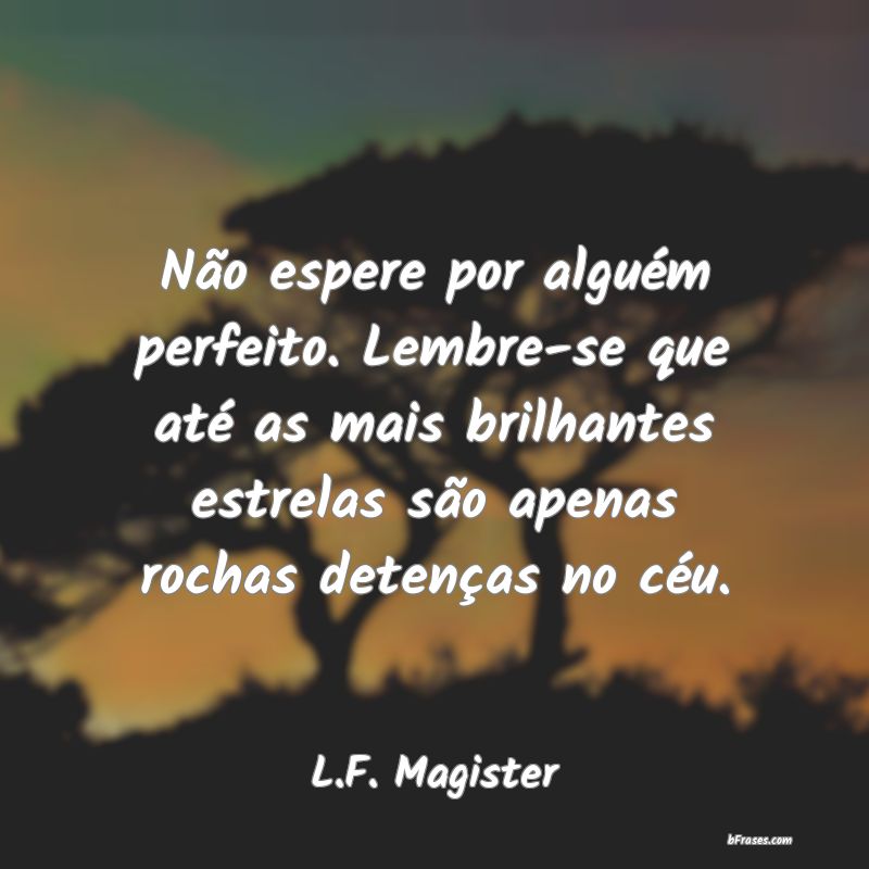 Frases de L.F. Magister