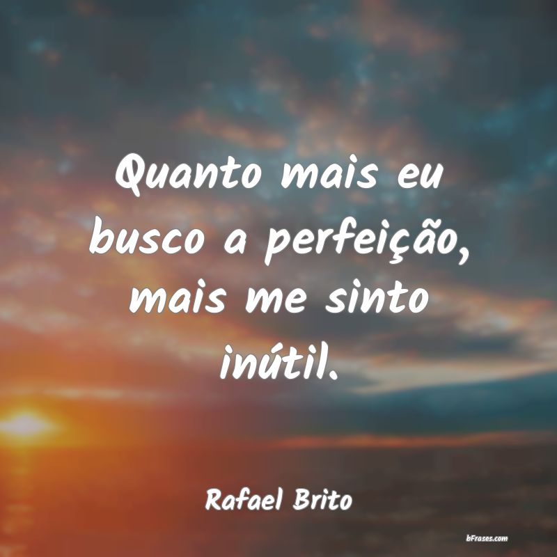 Frases de Rafael Brito