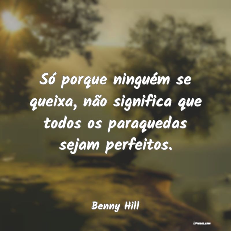 Frases de Benny Hill