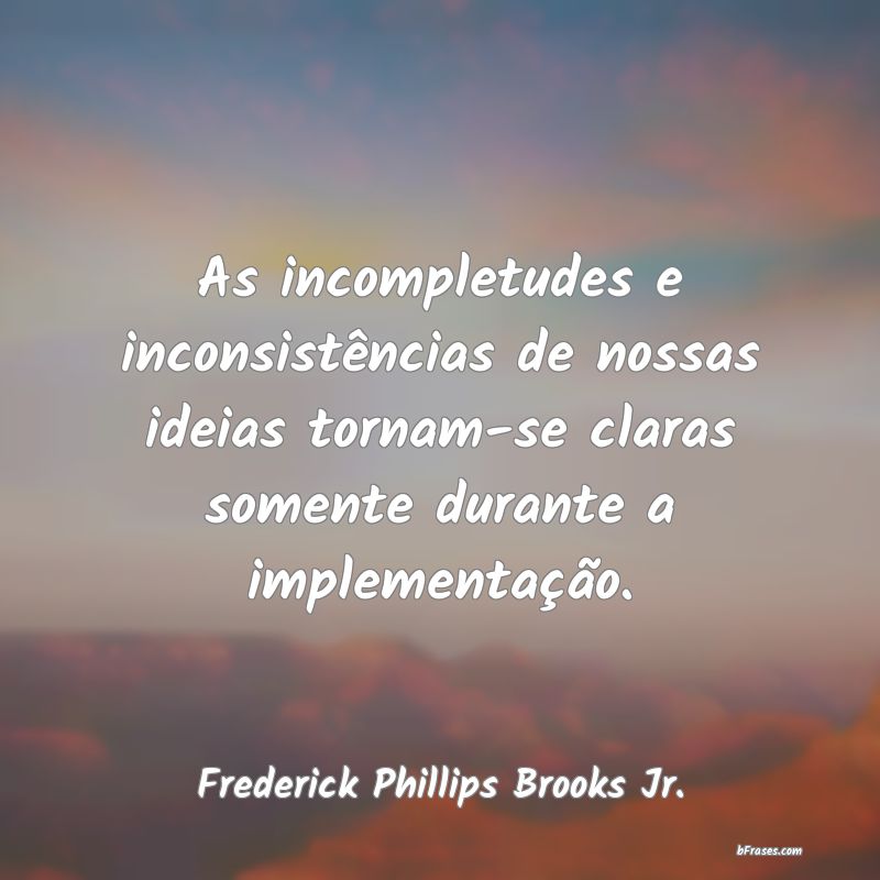 Frases de Frederick Phillips Brooks Jr.