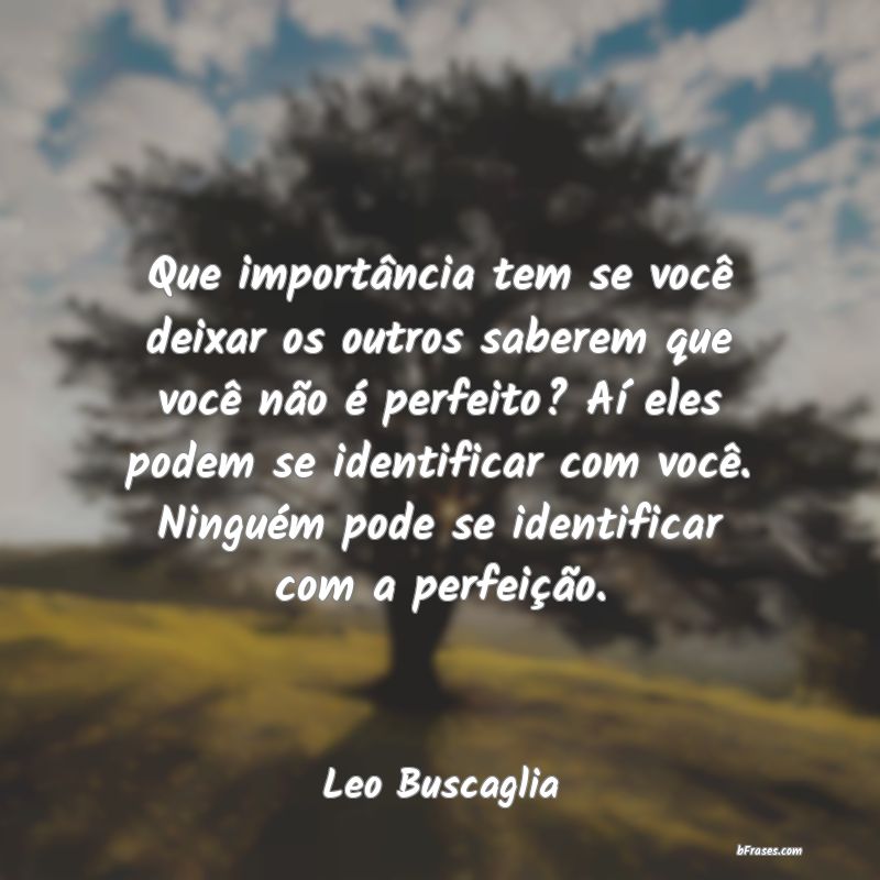 Frases de Leo Buscaglia