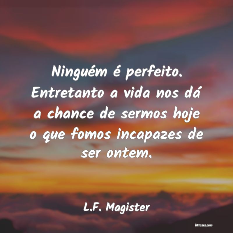 Frases de L.F. Magister