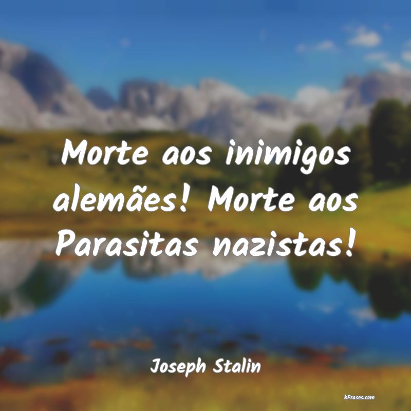 Frases de Joseph Stalin