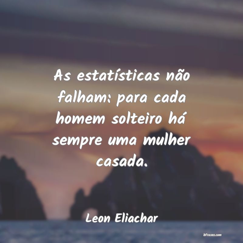 Frases de Leon Eliachar