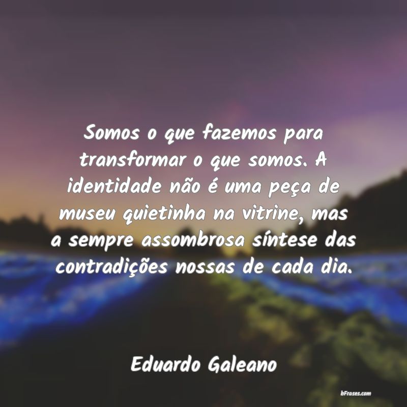 Frases de Eduardo Galeano