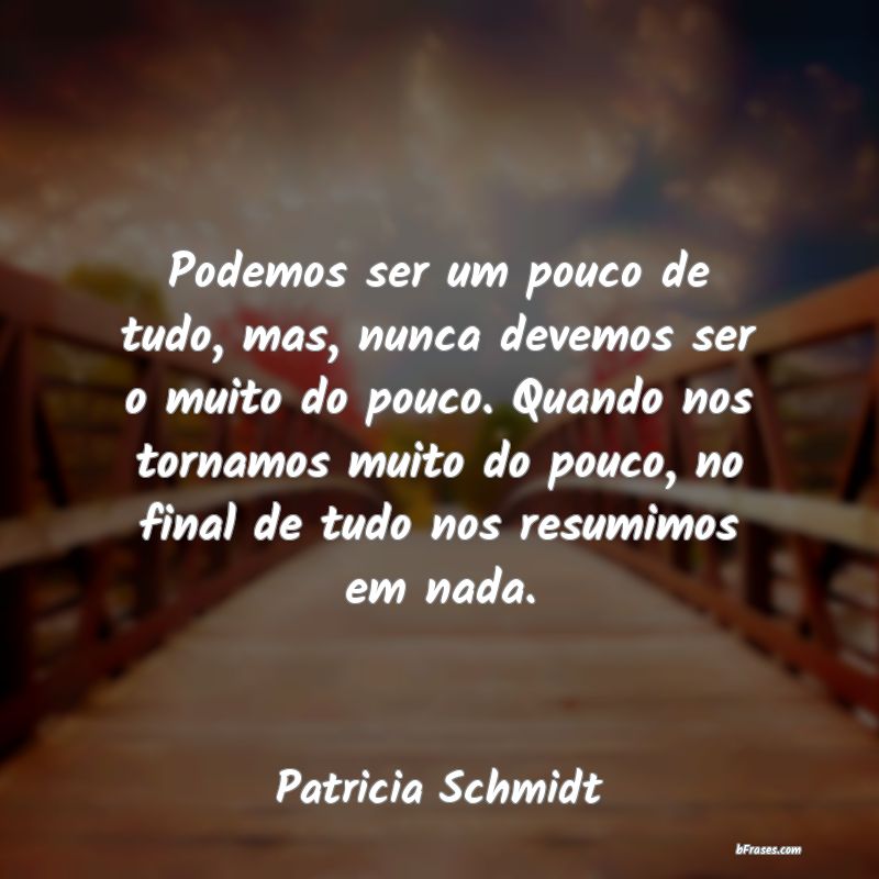 Frases de Patricia Schmidt