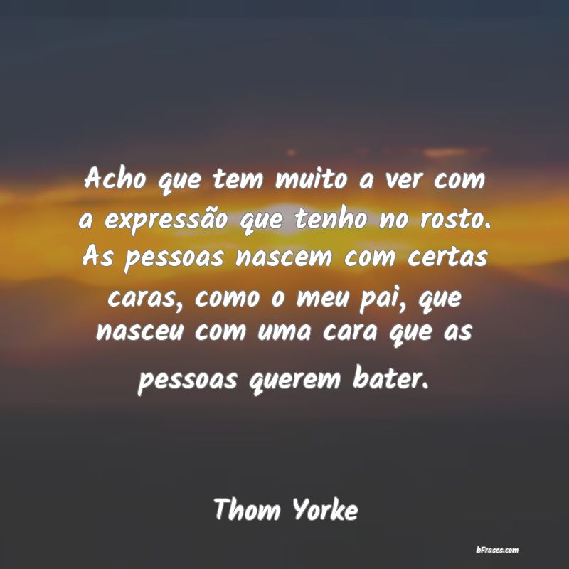 Frases de Thom Yorke