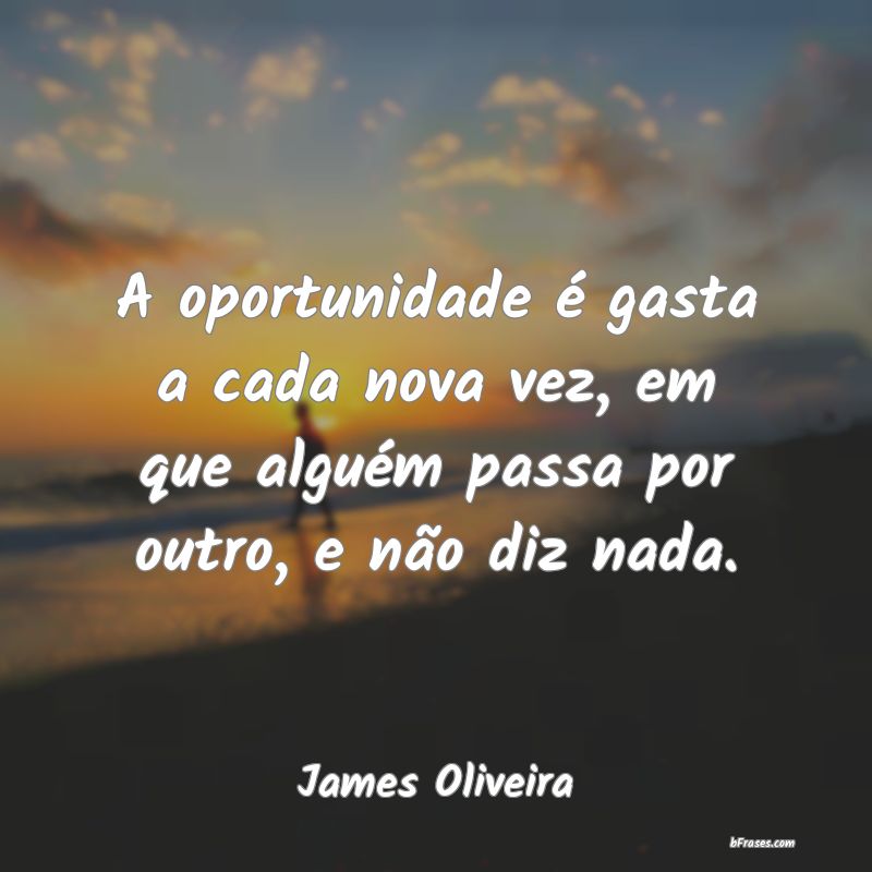 Frases de James Oliveira