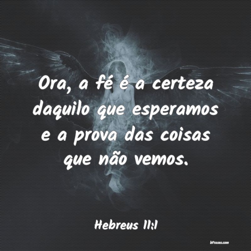Frases de Hebreus 11:1