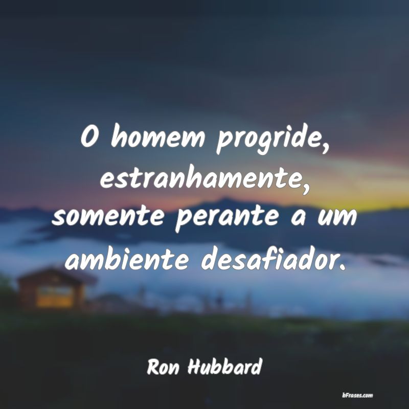 Frases de Ron Hubbard