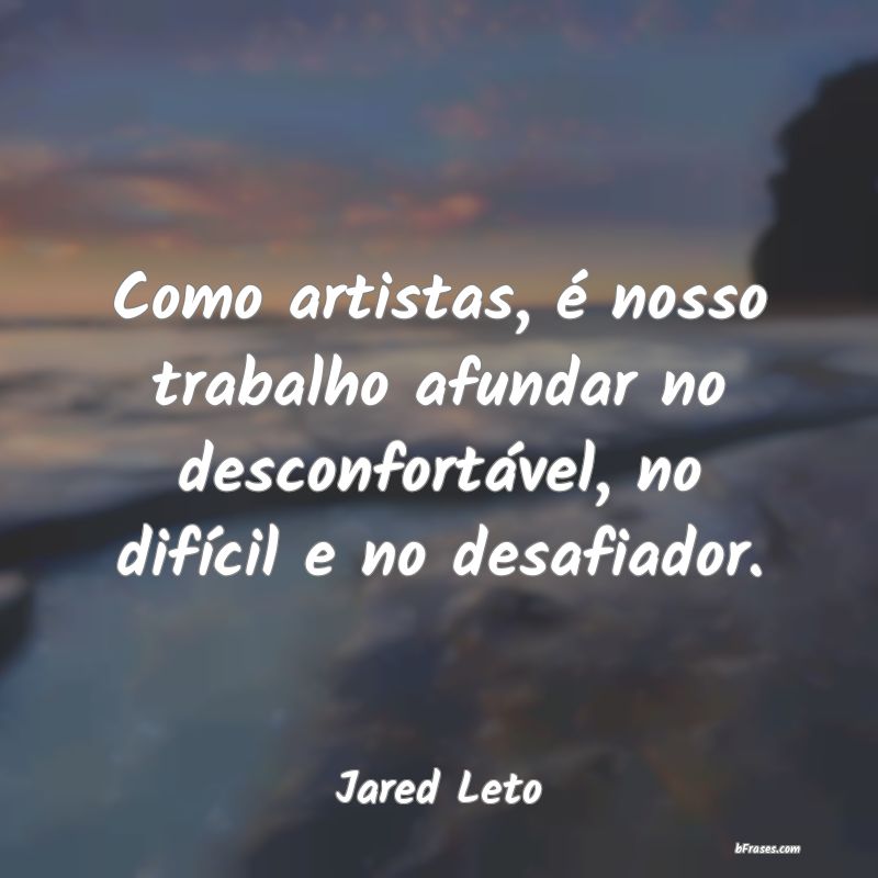 Frases de Jared Leto