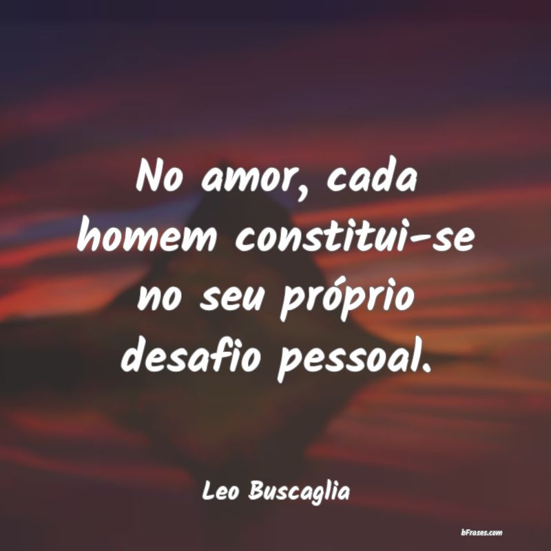 Frases de Leo Buscaglia