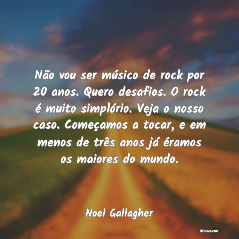 Frases de Noel Gallagher