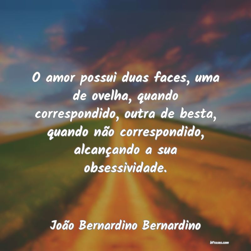 Frases de João Bernardino Bernardino