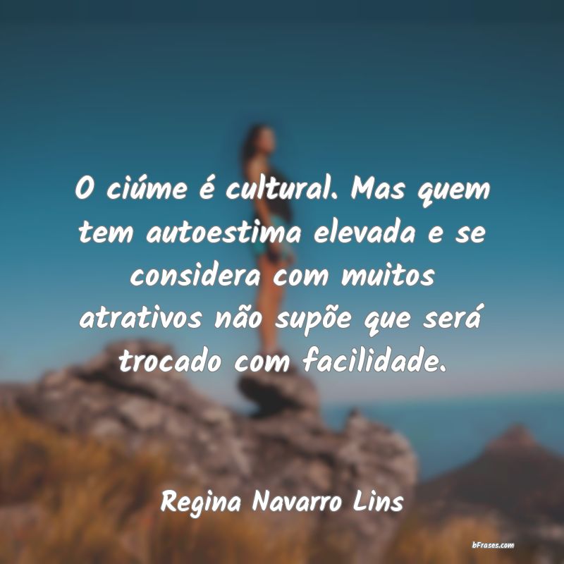 Frases de Regina Navarro Lins