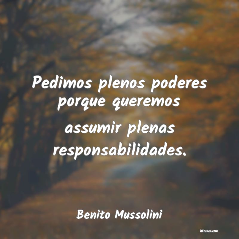 Frases de Benito Mussolini