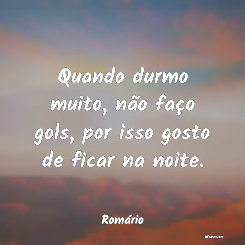 Frases de Romário