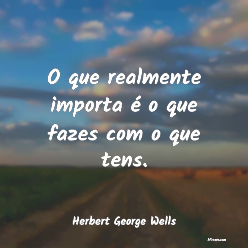 Frases de Herbert George Wells