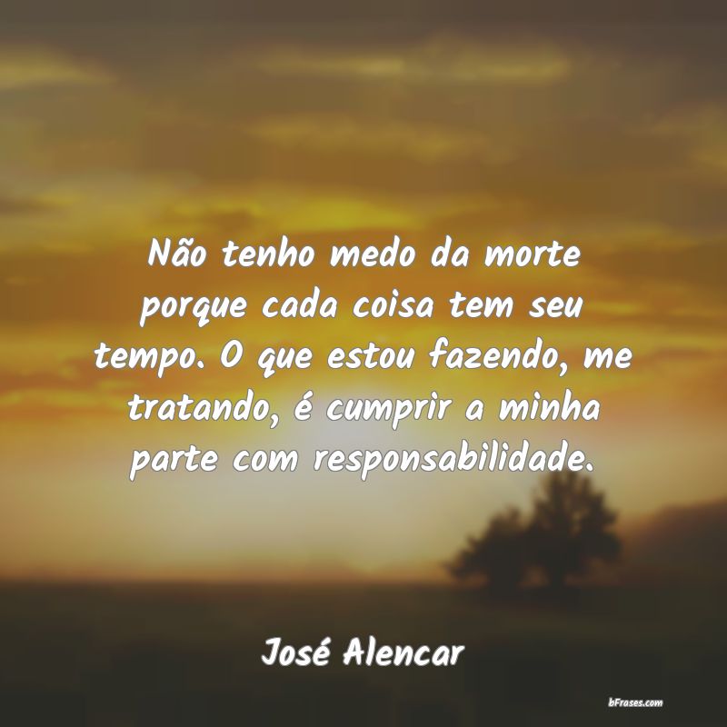 Frases de José Alencar