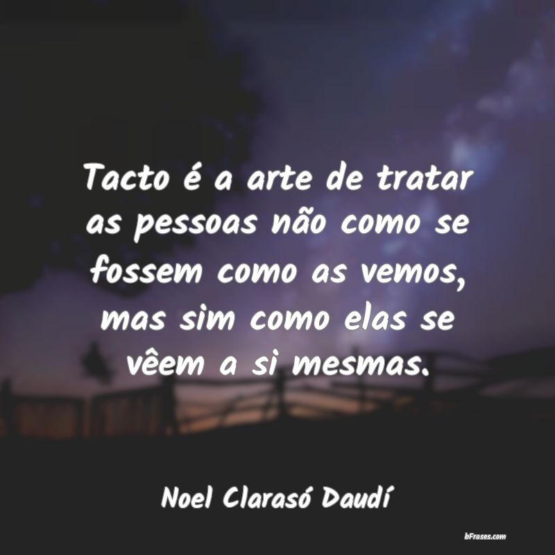 Frases de Noel Clarasó Daudí