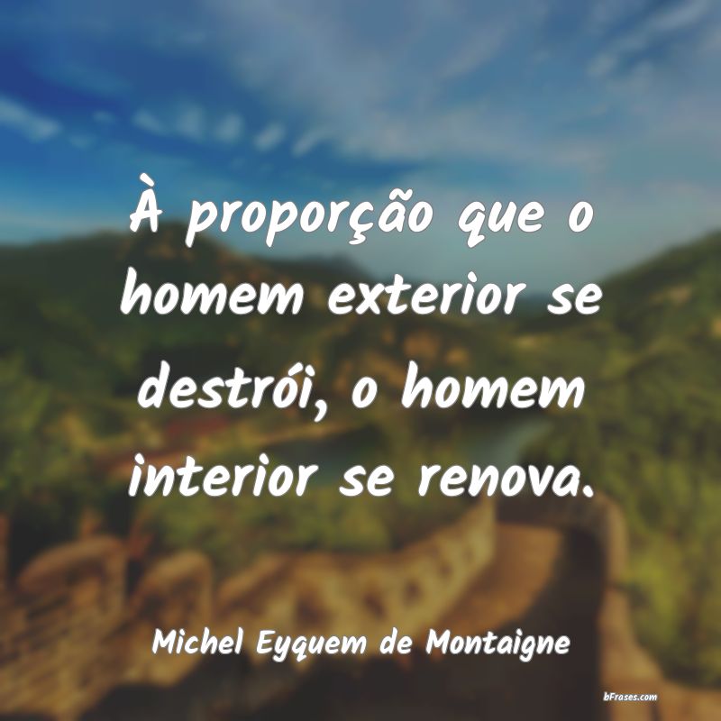 Frases de Michel Eyquem de Montaigne