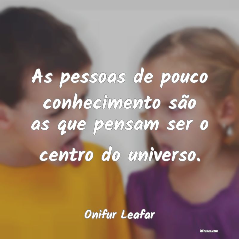 Frases de Onifur Leafar