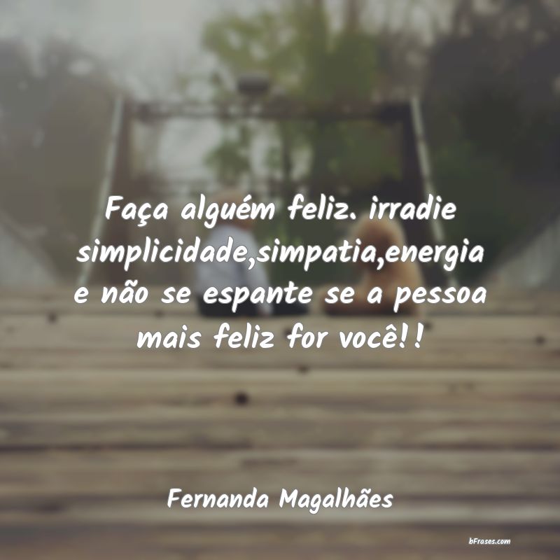 Frases de Fernanda Magalhães