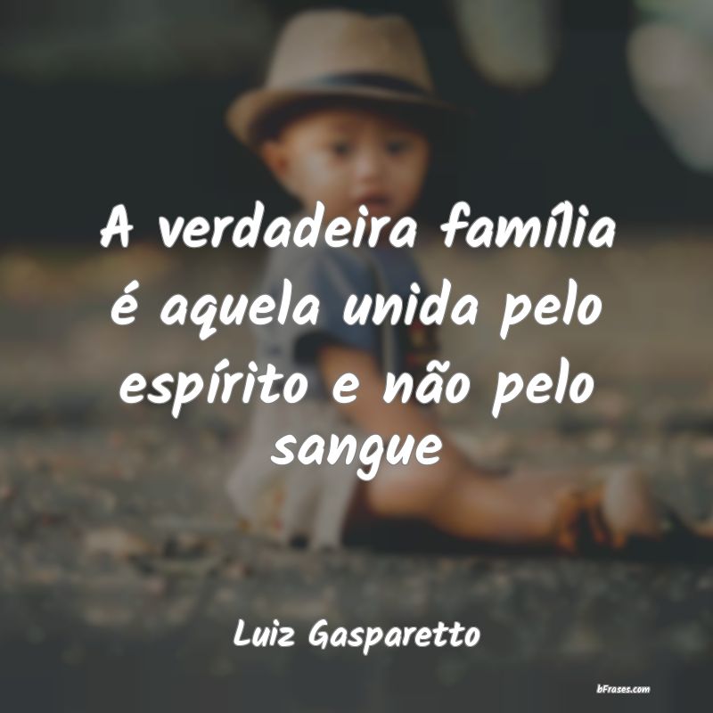 Frases de Luiz Gasparetto