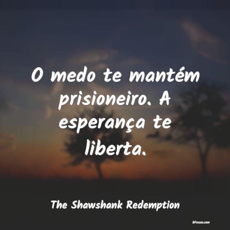 Frases de The Shawshank Redemption