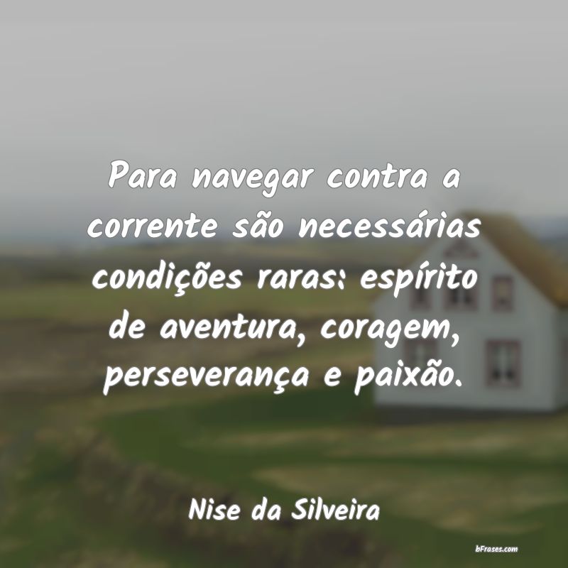 Frases de Nise da Silveira