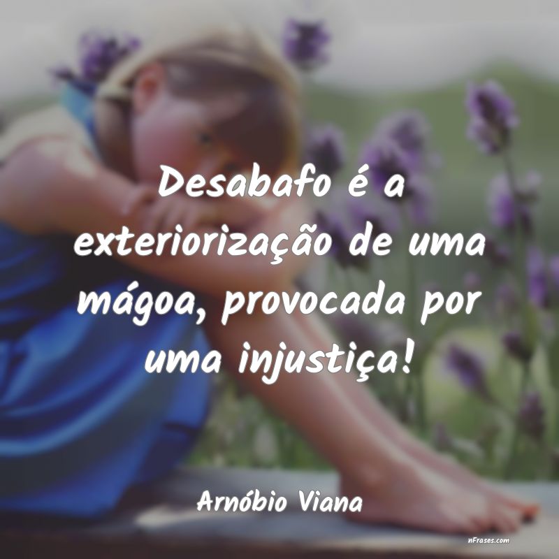 Frases de Arnóbio Viana