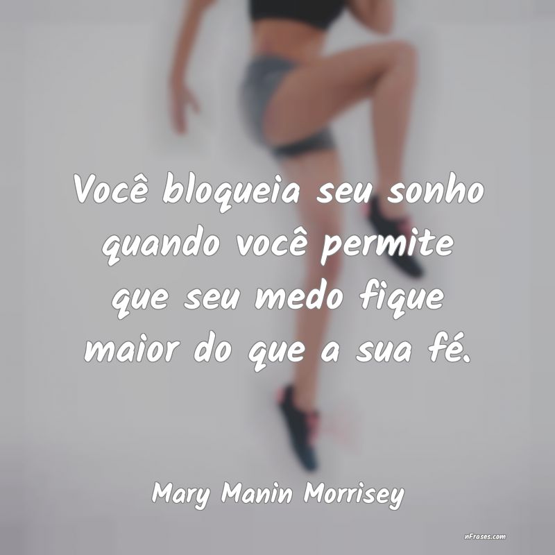 Frases de Mary Manin Morrisey