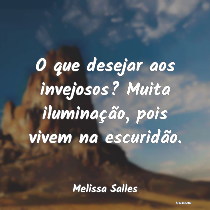 Frases de Melissa Salles