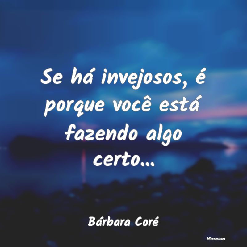 Frases de Bárbara Coré