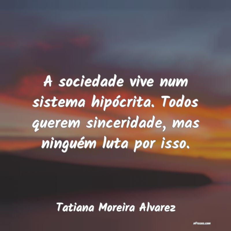 Frases de Tatiana Moreira Alvarez